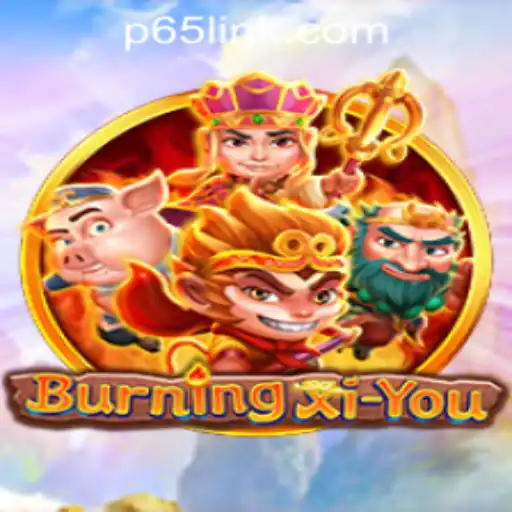 Exploring the Exciting World of BurningXiYou at P65.COM CASINO