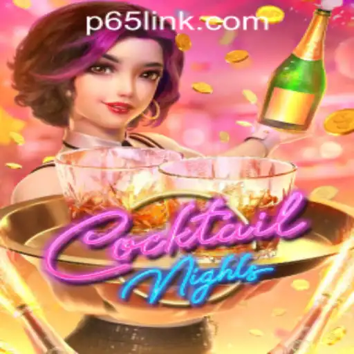 Exploring the Exciting World of CocktailNights at P65.COM CASINO