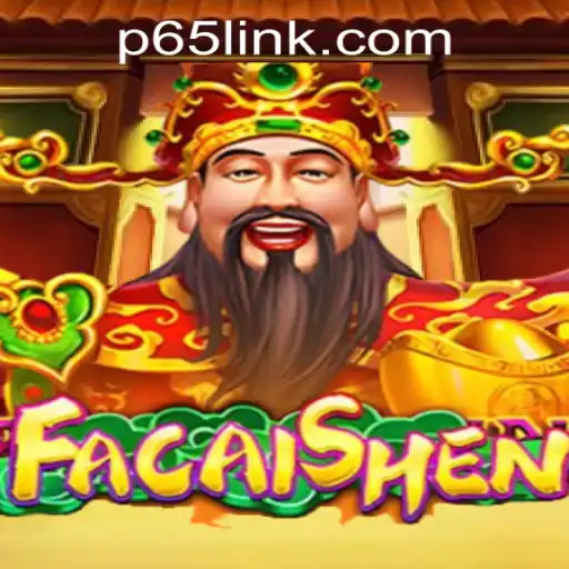 Experience the Thrill of FaCaiShen at P65.COM CASINO