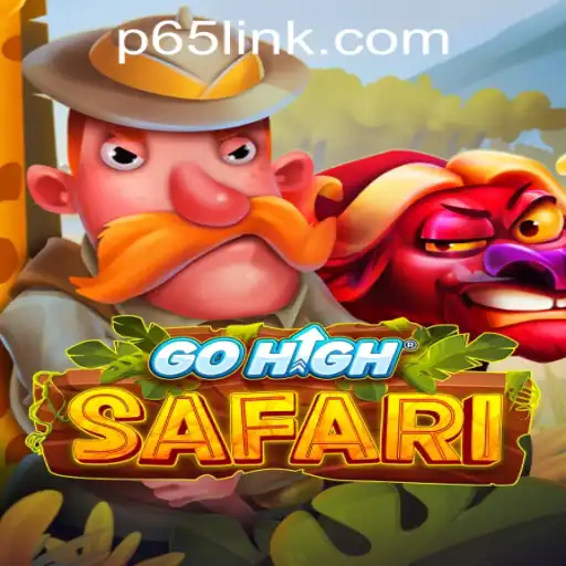 Exploring the Adventure: GoHighSafari and P65.COM CASINO
