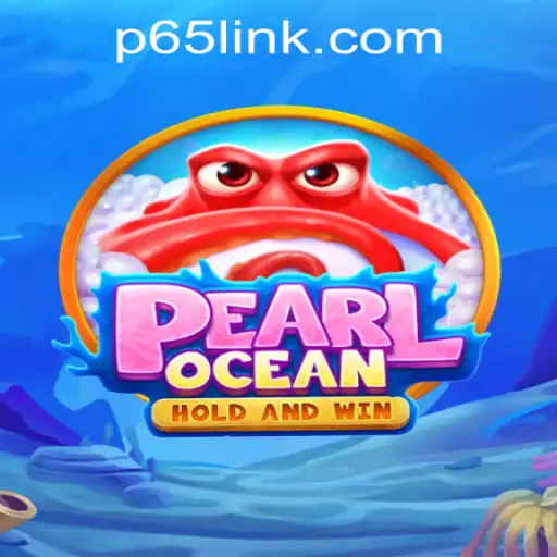 Dive into the Thrilling World of PearlOcean at P65.COM CASINO