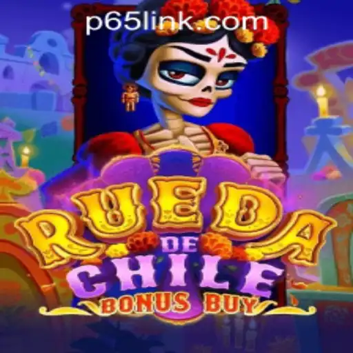 Discover the Thrilling World of RuedaDeChileBonusBuy at P65.COM CASINO