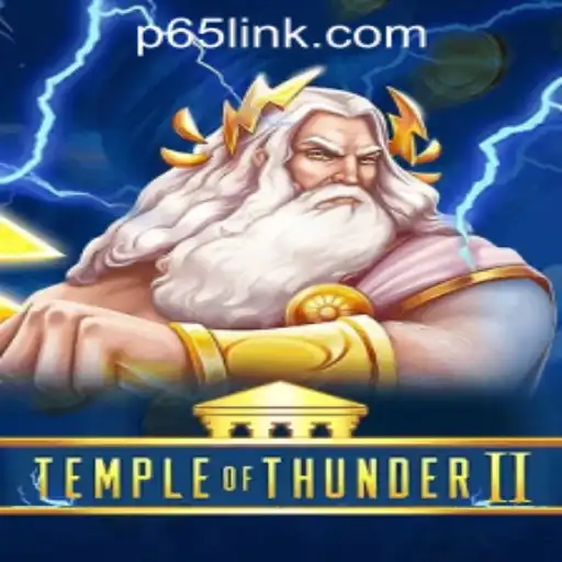 Explore the Thunderous Adventure of TempleofThunderII: A New Era in Gaming at P65.COM Casino