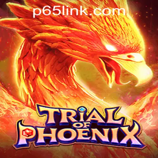 Trial of Phoenix: Unveiling the Secrets of P65.COM CASINO's Latest Game